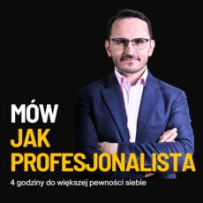 Przemysław Kutnyj - mów jak profesjonalista kurs