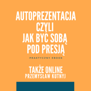 Autoprezentacja - praktyczny ebook