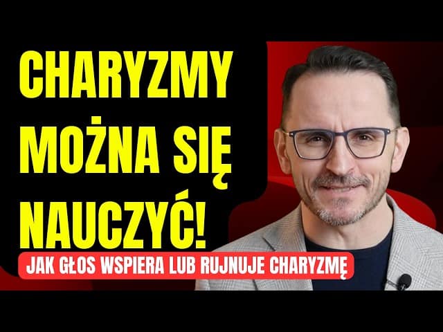 Charyzma - jak się jej nauczyć